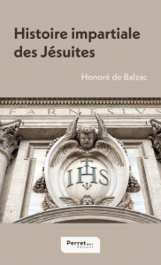 Histoire impartiale des Jésuites, par Honoré de Balzac