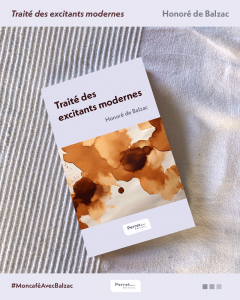 Traité des excitants modernes d'Honoré de Balzac
