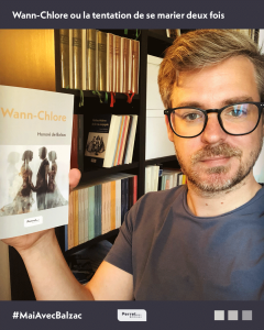 Maxime Perret présente Wann-Chlore d'Honoré de Balzac