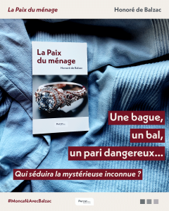 La Paix du ménage : une bague, un bal, un pari dangereux