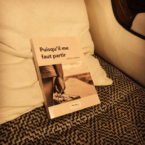Puisqu'il me faut partir de Céline Ladrière aux Éditions Perret