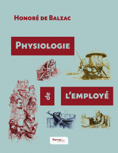 Couverture de la Physiologie de l'employé d'Honoré de Balzac aux Éditions Perret
